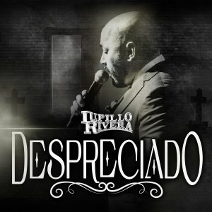 Lupillo Rivera – Despreciado (Mariachi)
